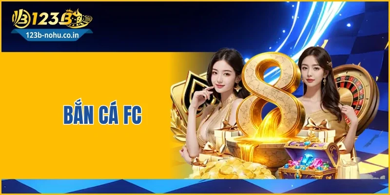 Bắn Cá FC