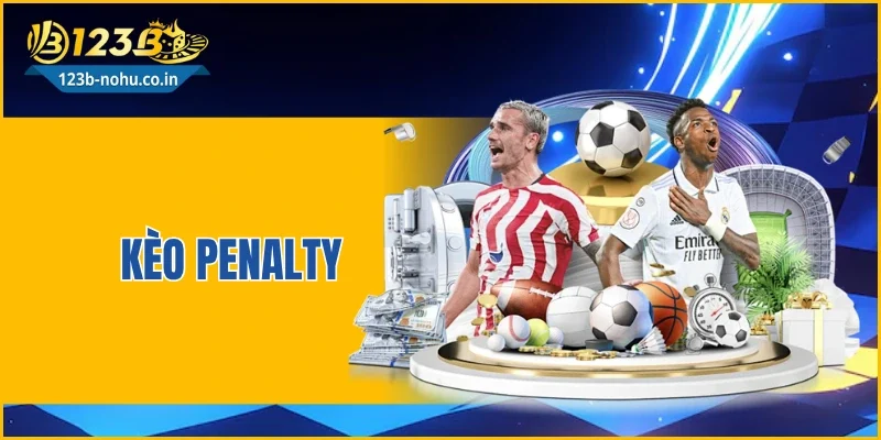 Kèo Penalty