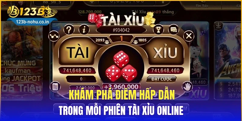 Khám phá điểm hấp dẫn trong mỗi phiên tài xỉu online