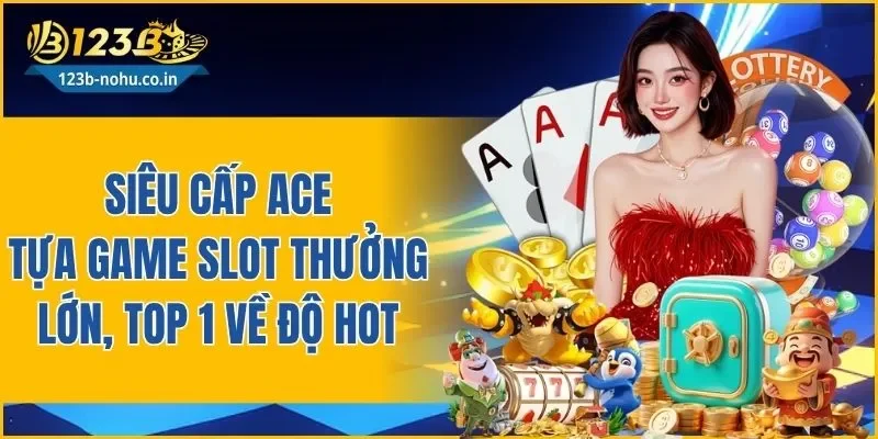 Siêu Cấp ACE
