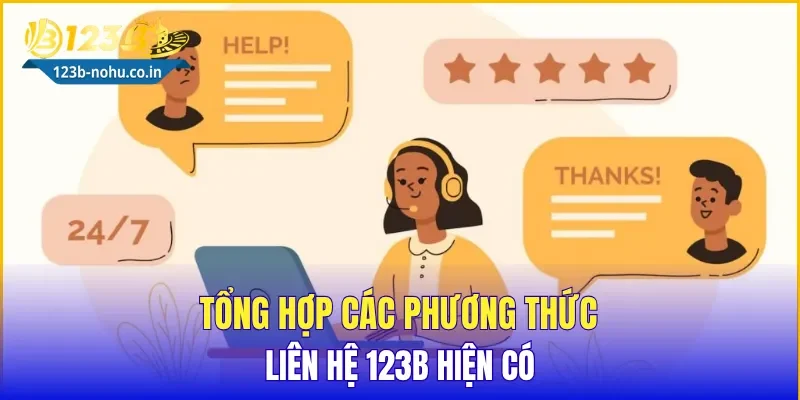 Tổng hợp các phương thức liên hệ 123B hiện có