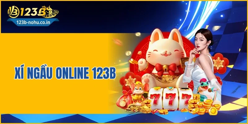Xí Ngầu Online 123B